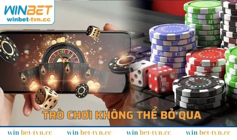 Trò chơi nổi bật không thể bỏ qua khi giới thiệu WINBET