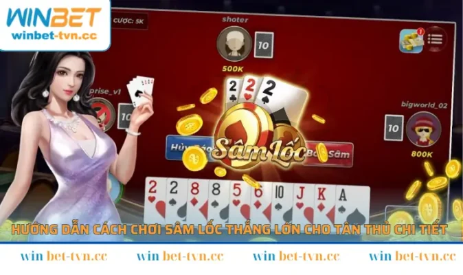 cách chơi sâm lốc