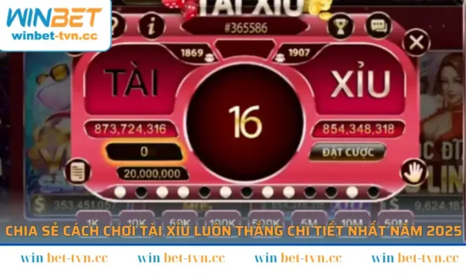 cách chơi tài xỉu luôn thắng